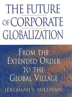 cover image of The Future of Corporate Globalization
